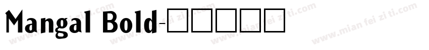 Mangal Bold字体转换